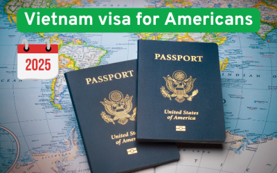 Complete guide on Vietnam visa for American passports updated for 2025